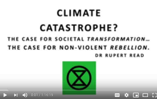 Climate Catastrophe Dr Rupert Read Talk [06.02.2019]