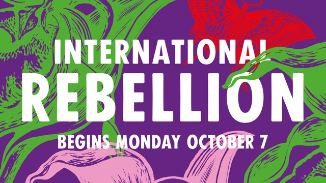 International Rebellion Begins Monday 7 October 2019
To Governments of the World, we declared a Climate and Ecological Emergency. You did not do enough.
To everybody else, rebel.
10am, October 7th, 60 cities worldwide. See you on the streets.